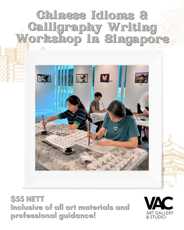 Chinese Idioms & Calligraphy Writing Workshop in Singapore